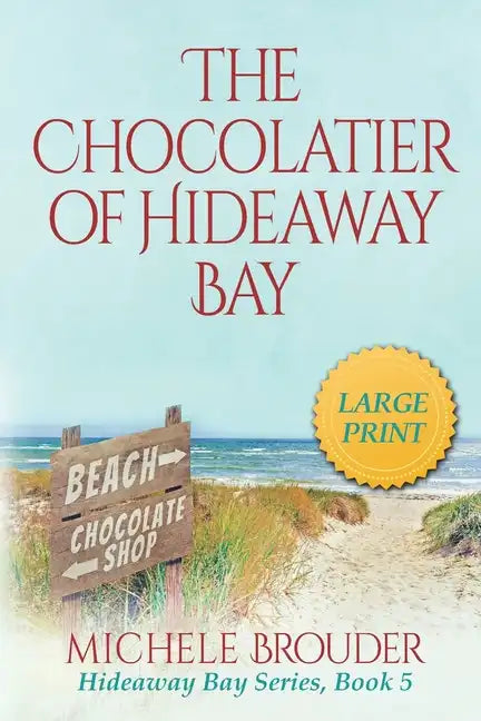 The Chocolatier of Hideaway Bay (Large Print) - Paperback