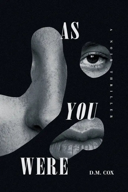 As You Were: A Noir Thriller - Paperback
