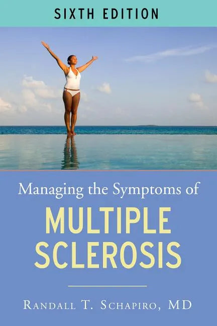 Managing the Symptoms of Multiple Sclerosis - Paperback