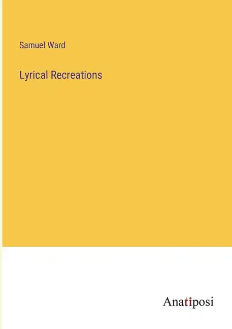 Lyrical Recreations - Paperback