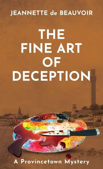 The Fine Art of Deception: A Provincetown Mystery - Paperback