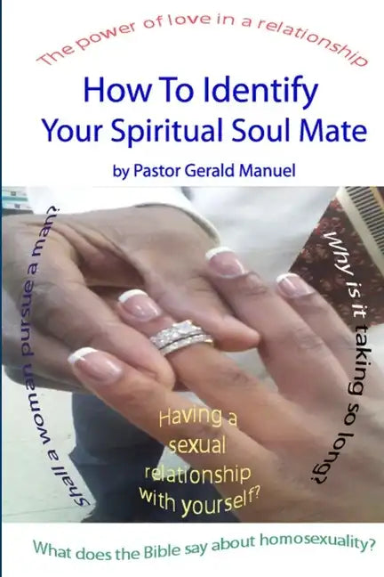 How To Identify Your Spiritual Soul Mate - Paperback