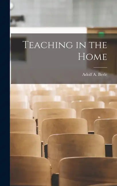 Teaching in the Home - Hardcover