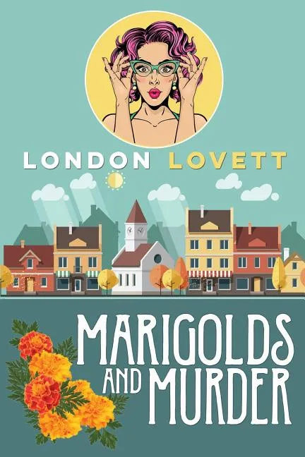 Marigolds and Murder - Paperback