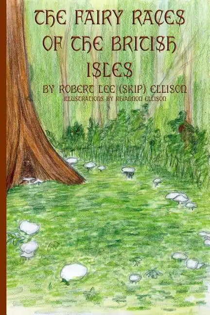 The Fairy Races of the British Isles - Paperback