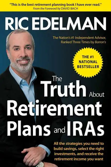 The Truth about Retirement Plans and IRAs - Paperback