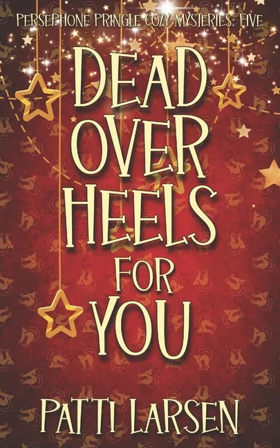 Dead Over Heels for You - Paperback