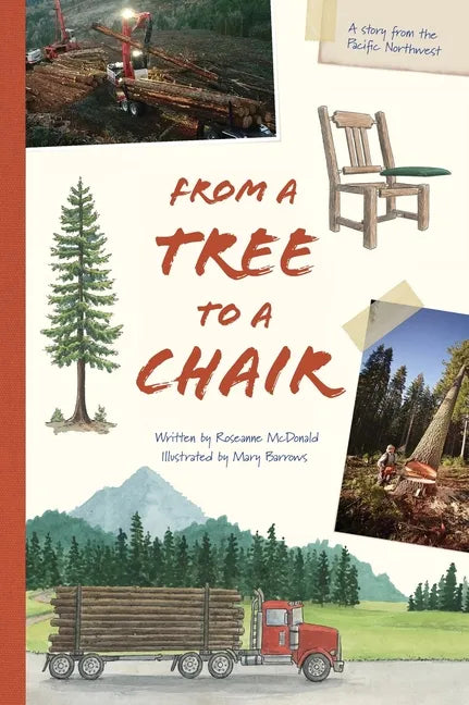 From a Tree to a Chair - Hardcover