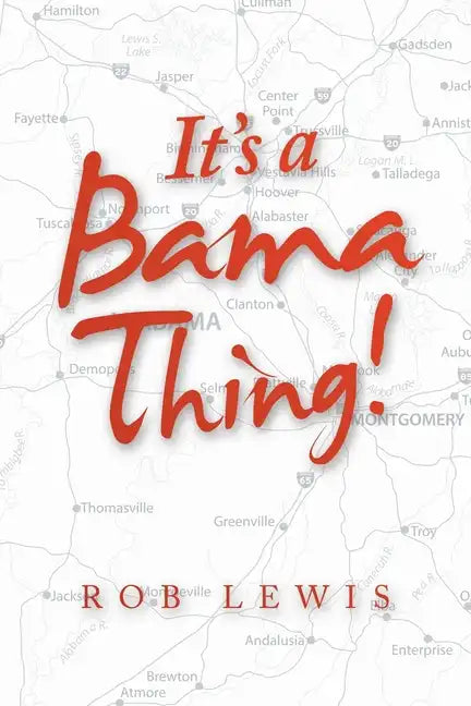 It's a Bama Thing! - Paperback