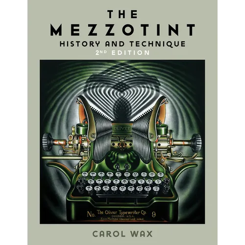 The Mezzotint: History and Technique - Hardcover