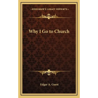 Why I Go to Church - Hardcover