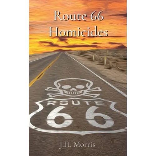 Route 66 Homicides - Paperback