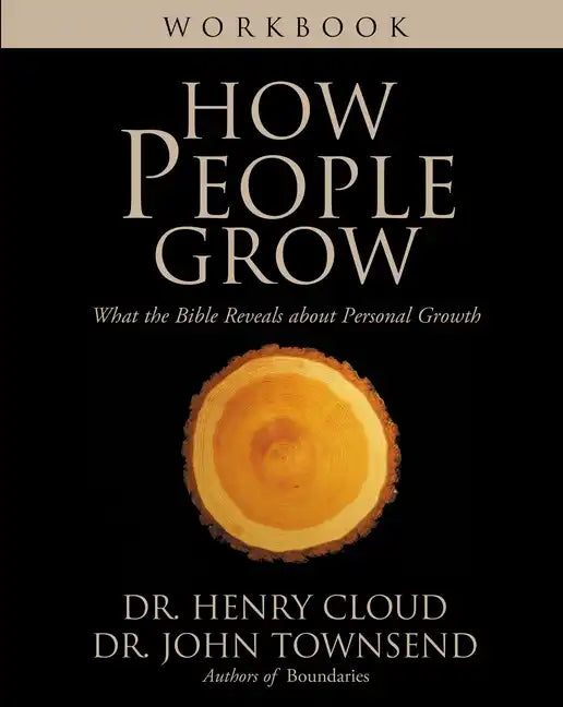 How People Grow Workbook: What the Bible Reveals about Personal Growth - Paperback