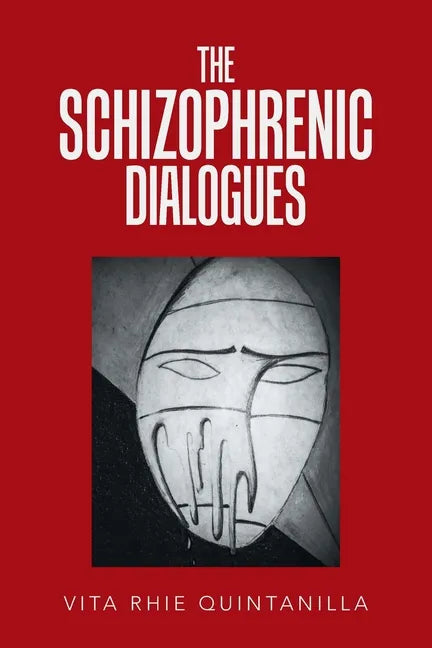The Schizophrenic Dialogues - Paperback