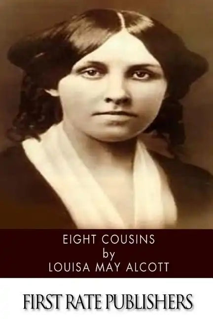 Eight Cousins - Paperback