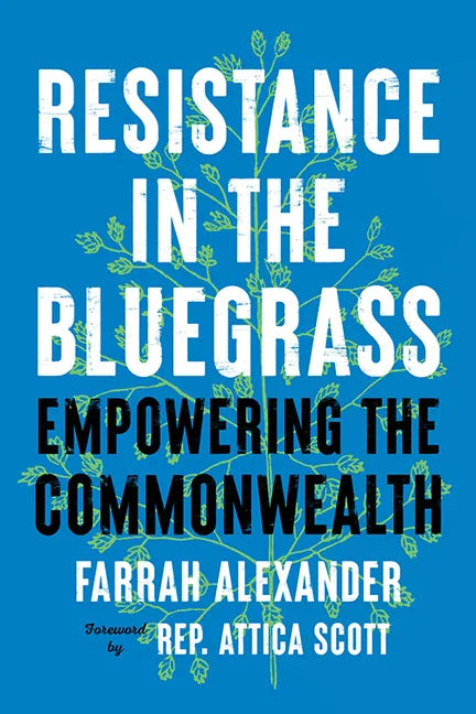 Resistance in the Bluegrass: Empowering the Commonwealth - Paperback