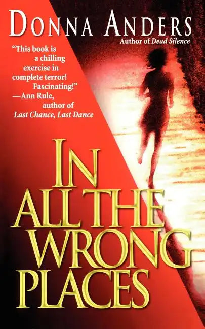 In All the Wrong Places - Paperback