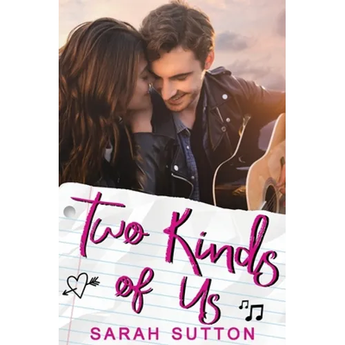 Two Kinds of Us: A YA Contemporary Romance - Paperback