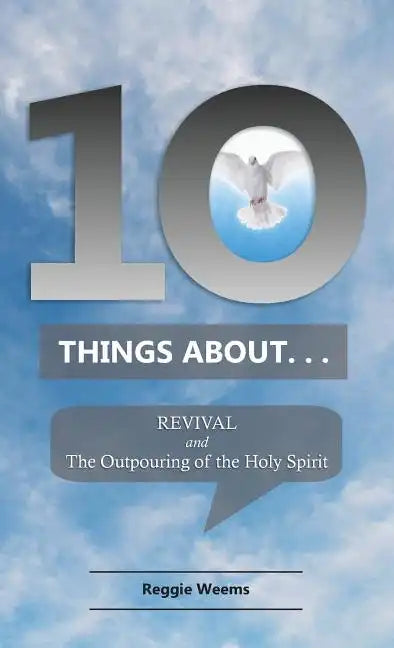 Ten Things About. . . Revival: And the Outpouring of the Holy Spirit - Paperback