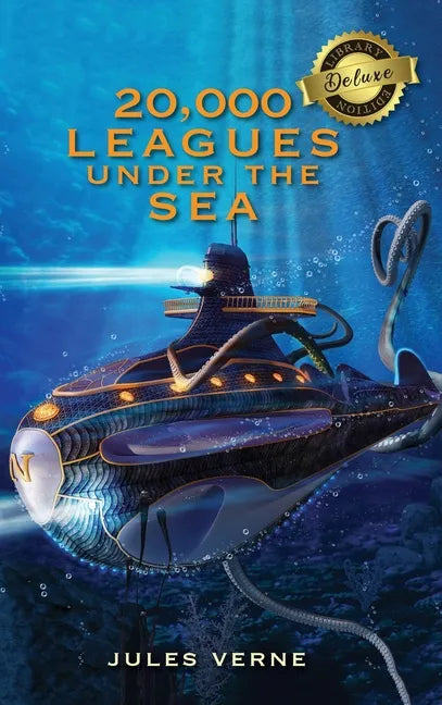 20,000 Leagues Under the Sea (Deluxe Library Edition) - Hardcover