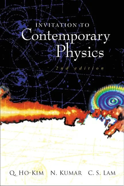 Invitation to Contemporary Physics (2nd Edition) - Paperback