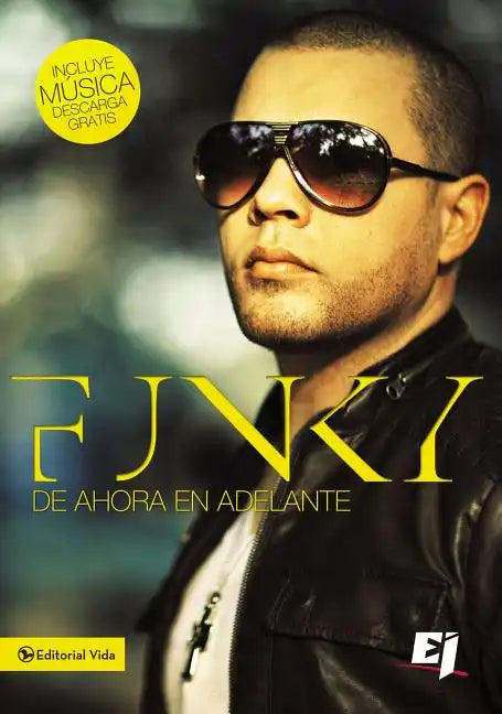 Funky de Ahora En Adelante - Paperback
