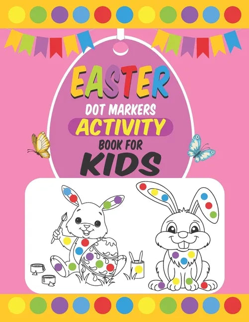 Easter Dot Markers Activity Book For Kids - Paperback