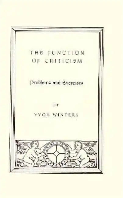 Function Of Criticism: Problems and Exercises - Paperback