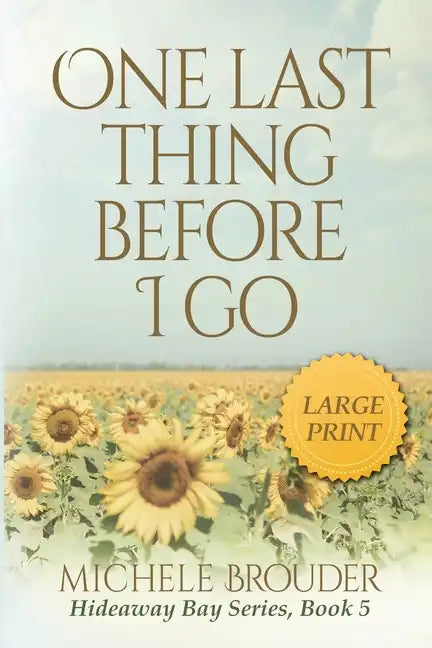 One Last Thing Before I Go (Large Print) - Paperback