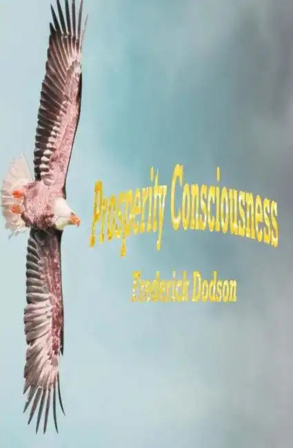 Prosperity Consciousness - Paperback