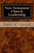 New Testament Church Leadership - Paperback