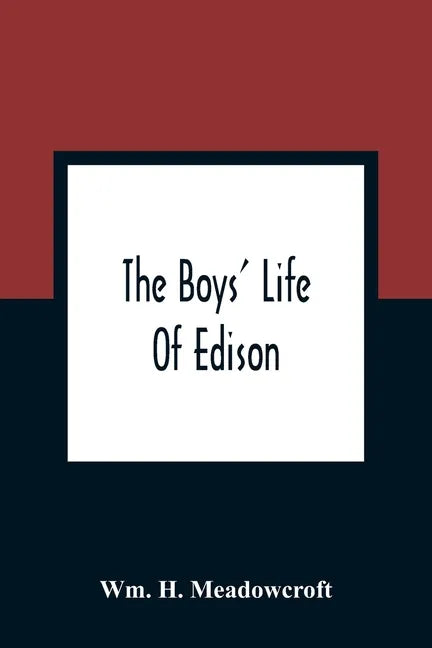 The Boys' Life Of Edison - Paperback