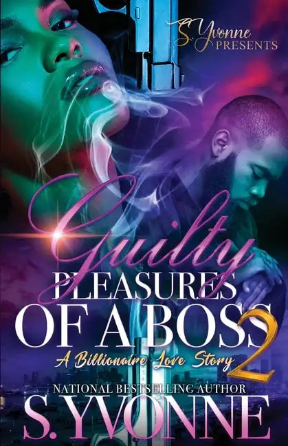 Guilty Pleasures Of A Boss 2: A Billionaire Love Story - Paperback