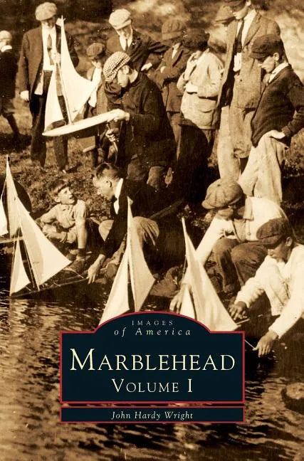 Marblehead, Volume I - Hardcover