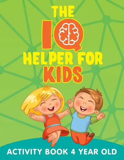 The IQ Helper for Kids: Activity Book 4 Year Old - Paperback