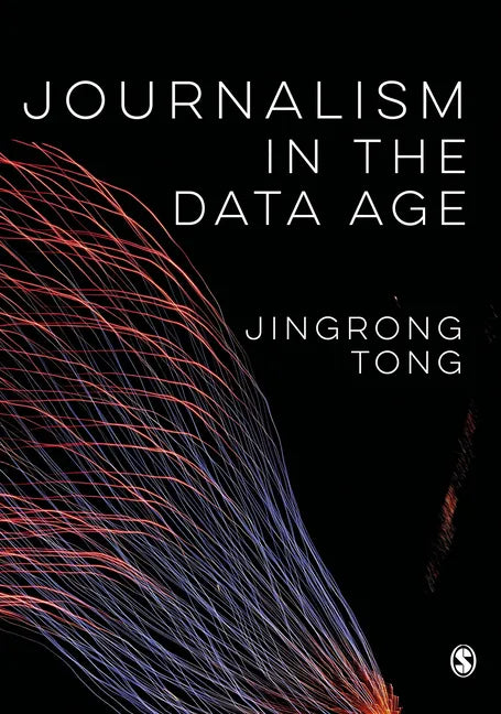 Journalism in the Data Age - Paperback