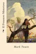 El Forastero Misterioso (Spanish Edition) - Paperback