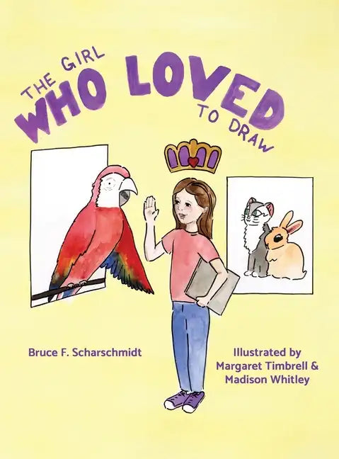 The Girl Who Loved to Draw - Hardcover