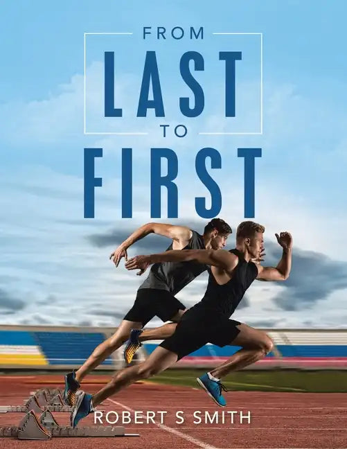 From Last to First - Paperback