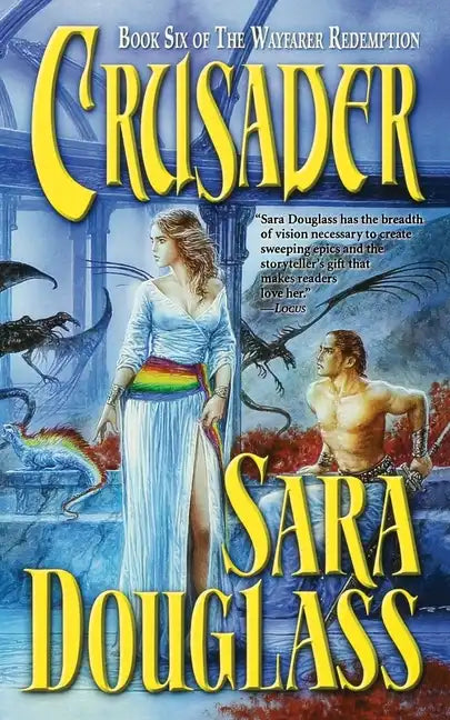 Crusader: Book Six of 'The Wayfarer Redemption' - Paperback
