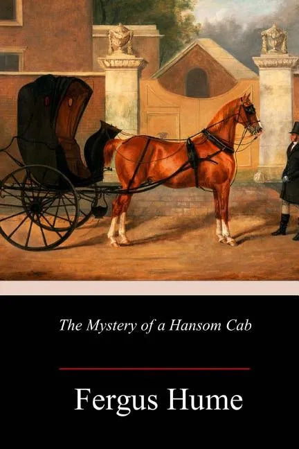 The Mystery of a Hansom Cab - Paperback