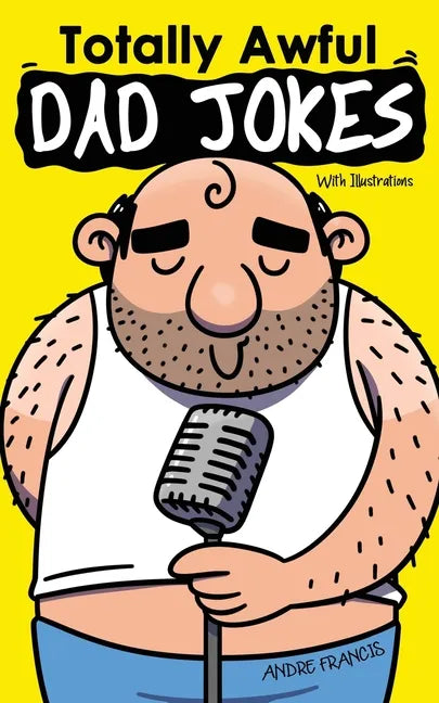 Totally Awful Dad Jokes - Paperback
