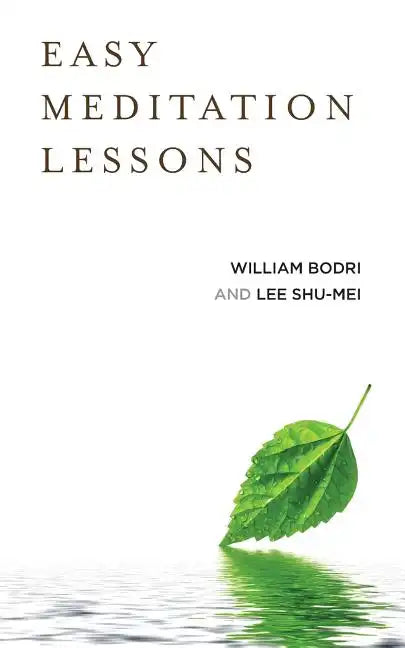 Easy Meditation Lessons - Paperback