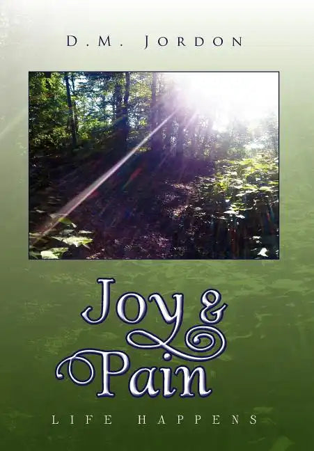 Joy & Pain - Hardcover