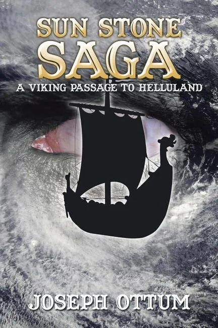 Sun Stone Saga: A Viking Passage to Helluland - Paperback