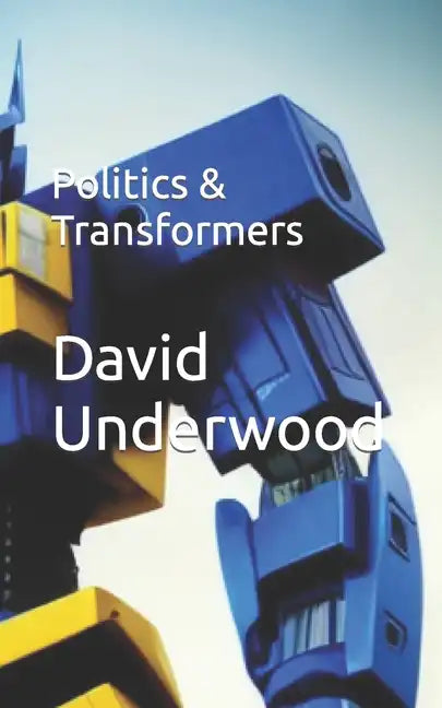 Politics & Transformers - Paperback