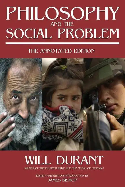 Philosophy and the Social Problem: The Annotated Edition - Paperback