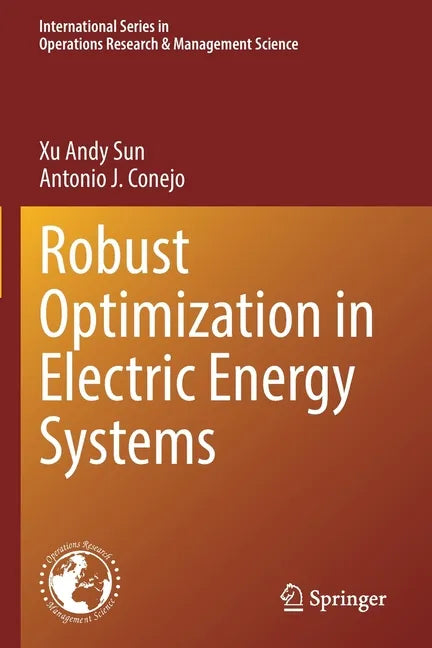 Robust Optimization in Electric Energy Systems - Paperback