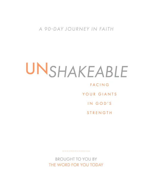 Unshakeable: Facing Your Giants in God's Strength - Hardcover