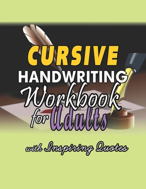 Cursive Handwriting Workbook for Adults: Learning Practice Activity Book for Kids, Teens, Young Adults and Adults - Paperback
